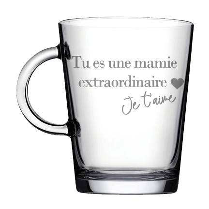Coffee mug - Tu es une mamie extraordinaire, Je t'aime