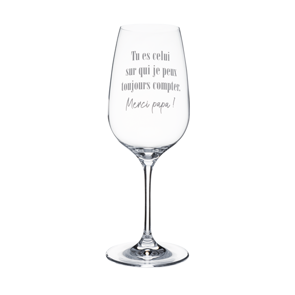 Wine Glass - Tu es celui sur qui je peux toujours compter - Merci papa!